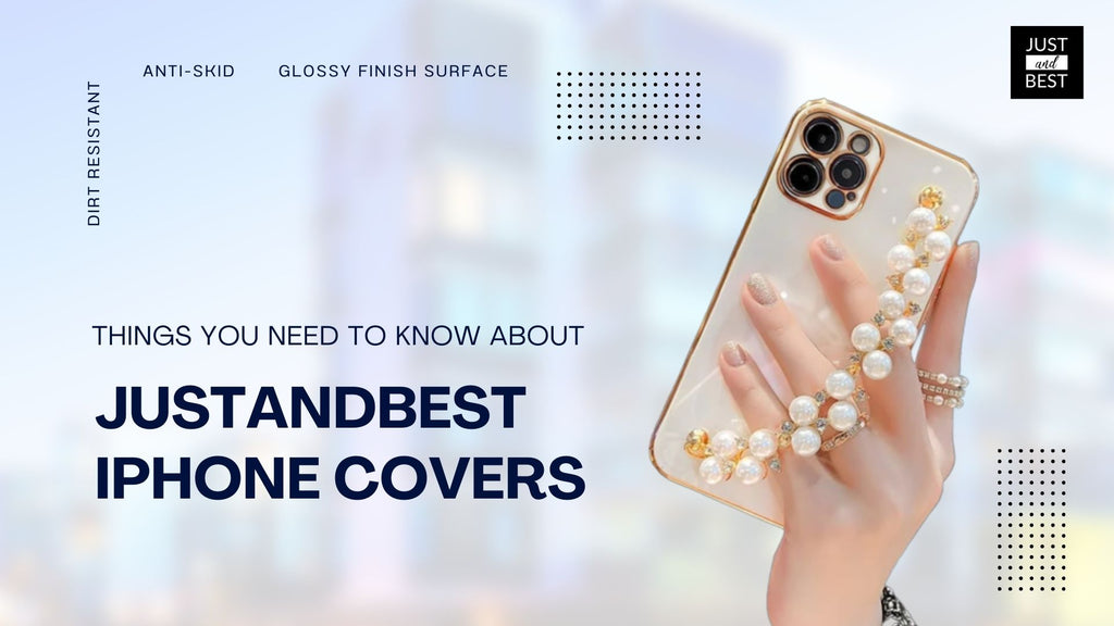 Things You Need To Know About JustAndBest iPhone Covers