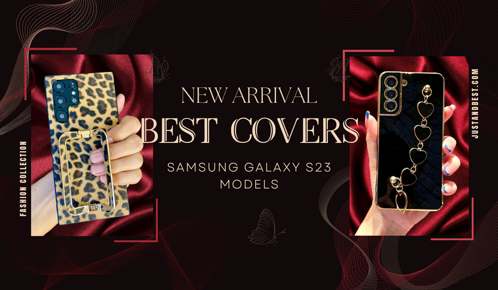 New Arrival Alert: The Best Samsung Galaxy S23/ S22 Plus / S22 Ultra Covers in India
