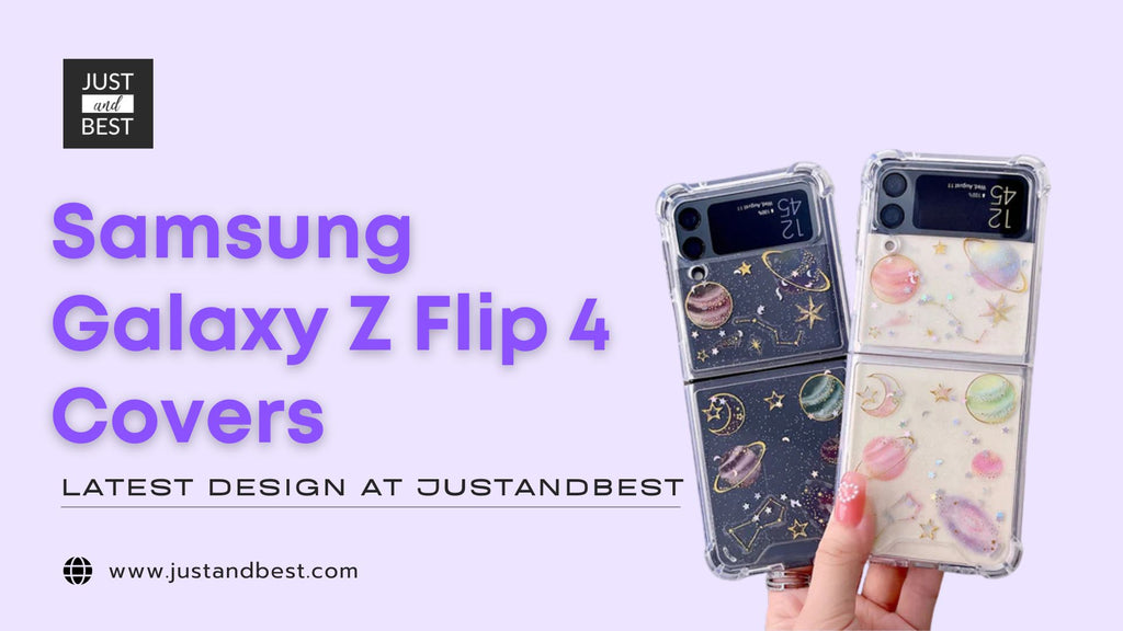 Don't Miss JustAndBest Samsung Galaxy Z Flip 4 Covers With Latest Design
