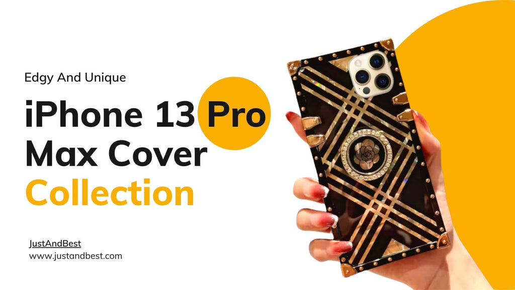 Get An Edgy Look With The Unique iPhone 13 Pro Max Cover Collection From JustAndBest!